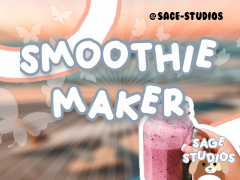 »Smoothie Maker┆1k Contest Entry 