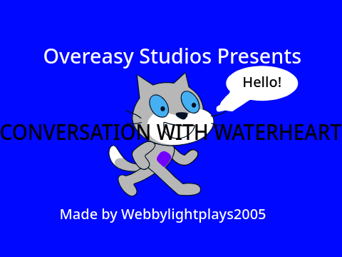 Conversation with Waterheart