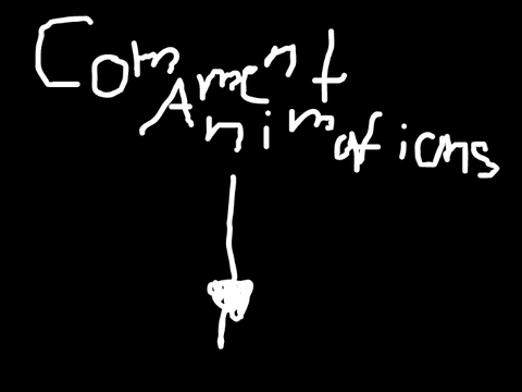 Comment Animations 2 :P