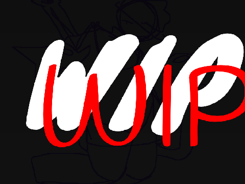 Have a wip