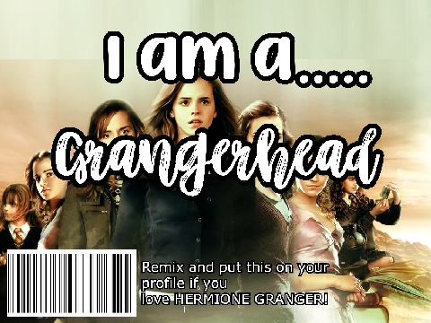 REMIX! If You Are A Grangerhead!!! Remix! Remix!