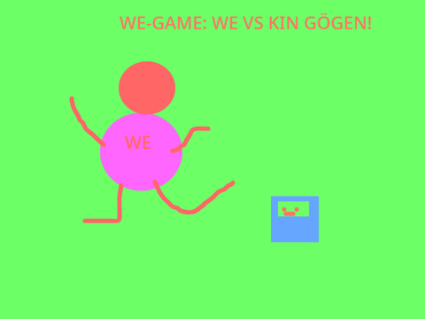 WE-GAME: WE VS KING GÖGEN!
