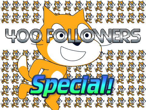 400 Followers Special!