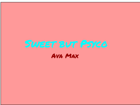 Sweet But Psyco By Ava Max  remix