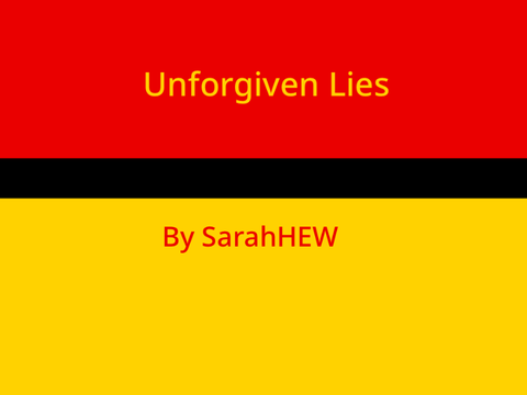 Unforgiven Lies|| by me || short story