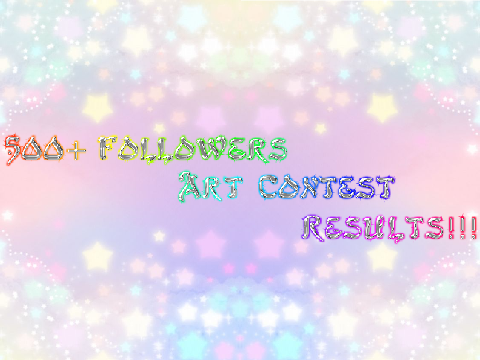500+ Followers Art Contest Results!!! | #mobilefriendly