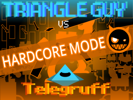 Triangle Guy VS Telegruff  (HARDCORE MODE)