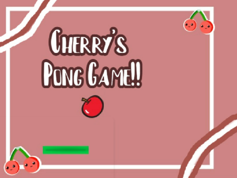 Cherry's Pong Game!! #Games