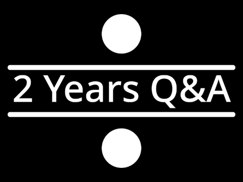2 Years Q&A