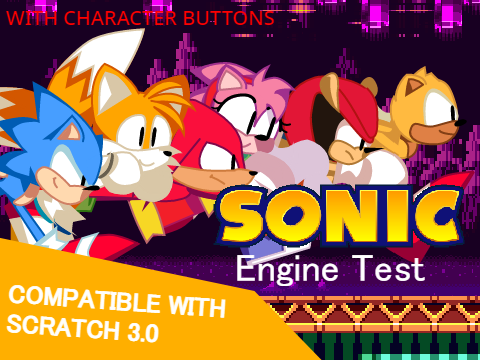 Sonic Engine Test With Character Buttons (they make you the character the button names)