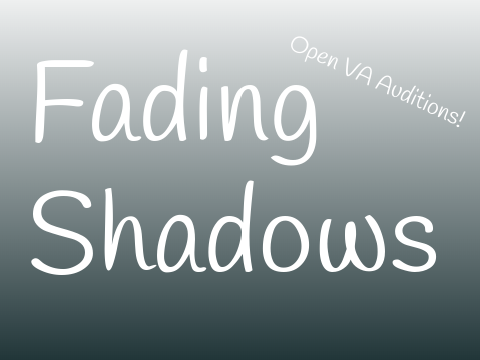 My audition for Fading Shadows 