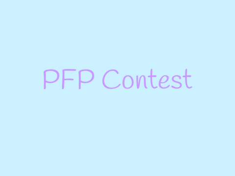PFP CONTEST [CLOSED]