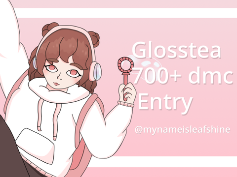○ glosstea 700+ dmce ॰°ₒ৹○