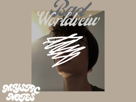 Bad Worldview by Mystic-Notes || Wilbur Soot type Song