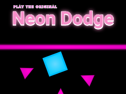 Neon Dodge (Even Harder)