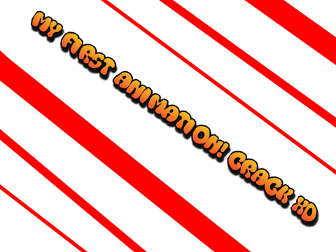 My First Animation! [Hello! Crack] #Animation