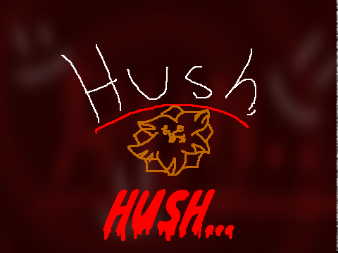 HUSH