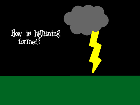 How is lightning formed?