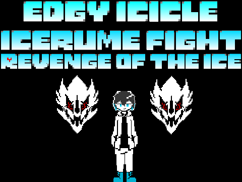 Edgy Icicle icerume fight Reuenge of the ice