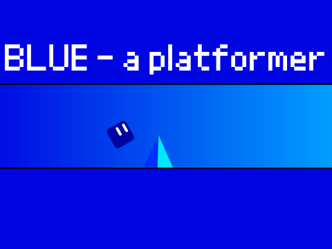 Blue - a platformer