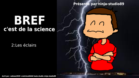 Bref c'est de la science #2 Les éclair