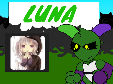 LUNA IS AT WAR