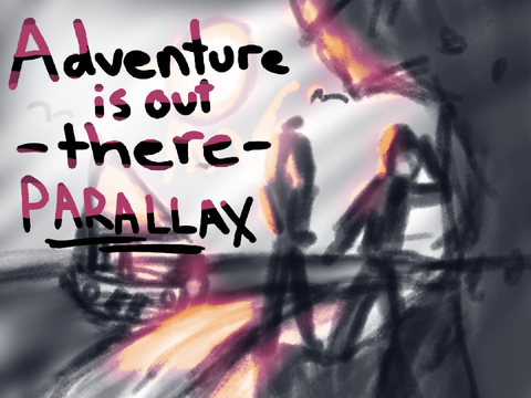 Adventure is Out There