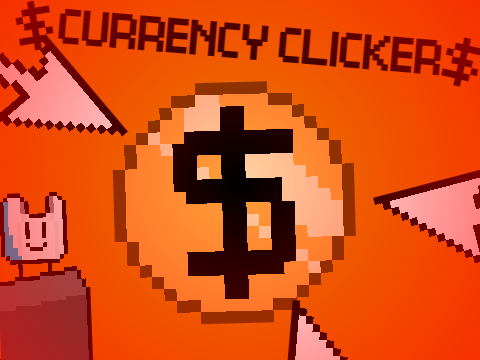 Currency Clicker v0.25