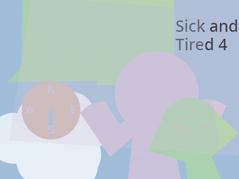 Sick and Tired 4