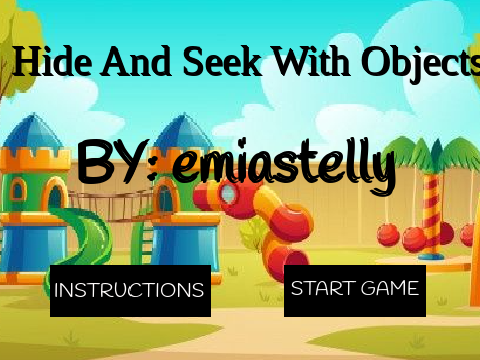 HIDE AND SEEK WITH OBJECTS!  copy