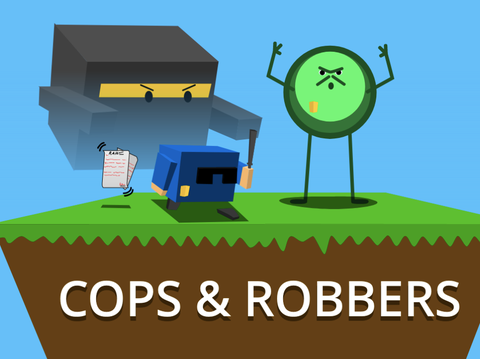 COPS & ROBBERS