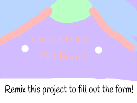 Custom Horse Art Form! remix