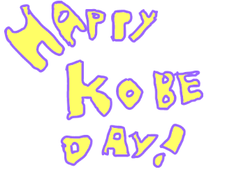 Happy Kobe Day!