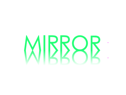 M I R R O R
