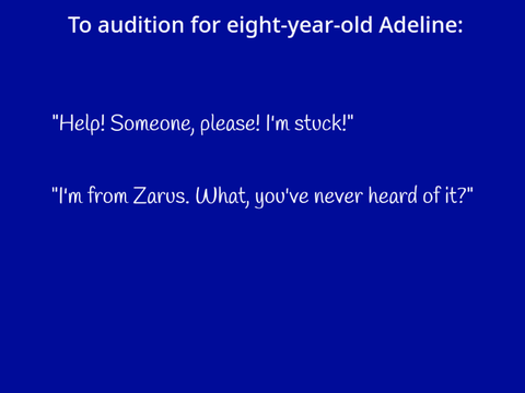 ALIEN GIRL auditioning for Eight-year old adeline