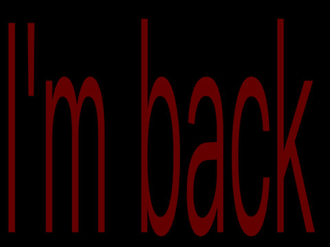 I’m back