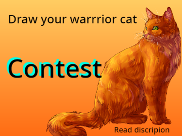 Draw Your Warrior Cat Contest