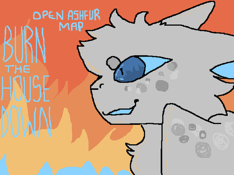 TNES) BURN THE HOUSE DOWN MAP
