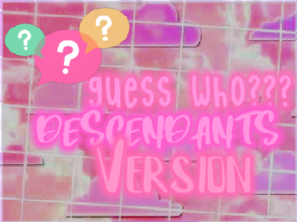 Guess Who? | Descendants Version |