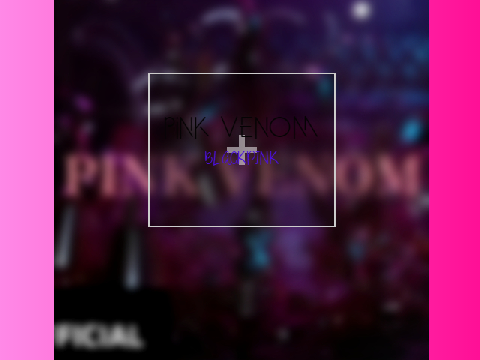 Pink Venom - BLACKPINK