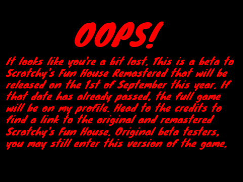 Scratchy's Fun House Remastered (Beta Access)