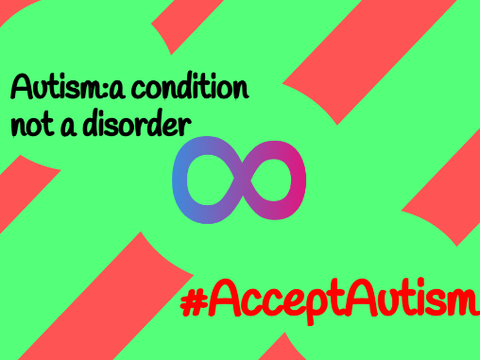 Autism: A condition to be accepted #AcceptAutism