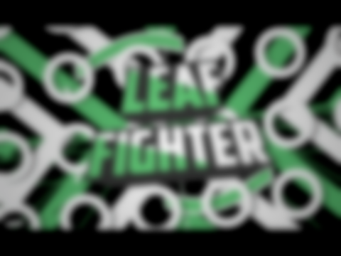 || Entry for -LeafFighter- ||