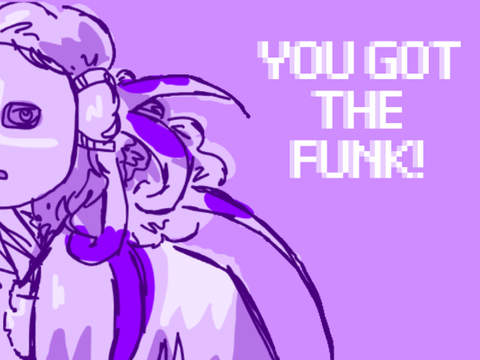You got the Funk!//meme