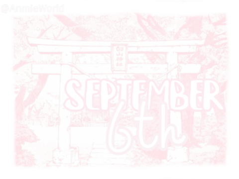 september 6th..
