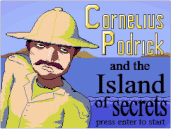 (CPIS) Cornelius Podrick and the Island of Secrets