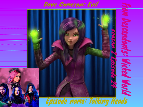Dove Cameron: Evil (From Descendants: Wicked World)