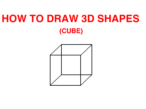 How to draw 3D shapes - cube