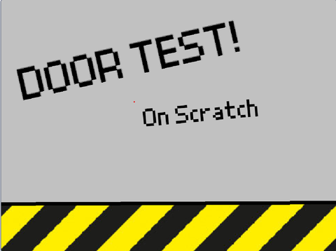 Door Test!