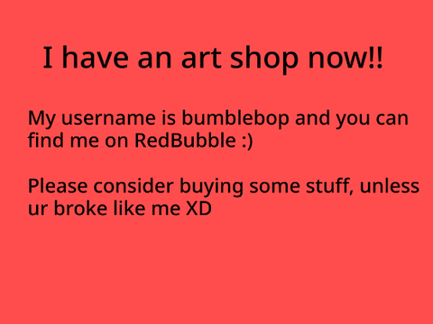 I have an art shop now!!